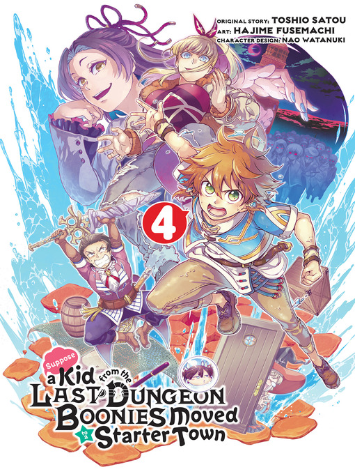 Title details for Suppose a Kid from the Last Dungeon Boonies Moved to a Starter Town, Volume 4 by Toshio Satou - Wait list